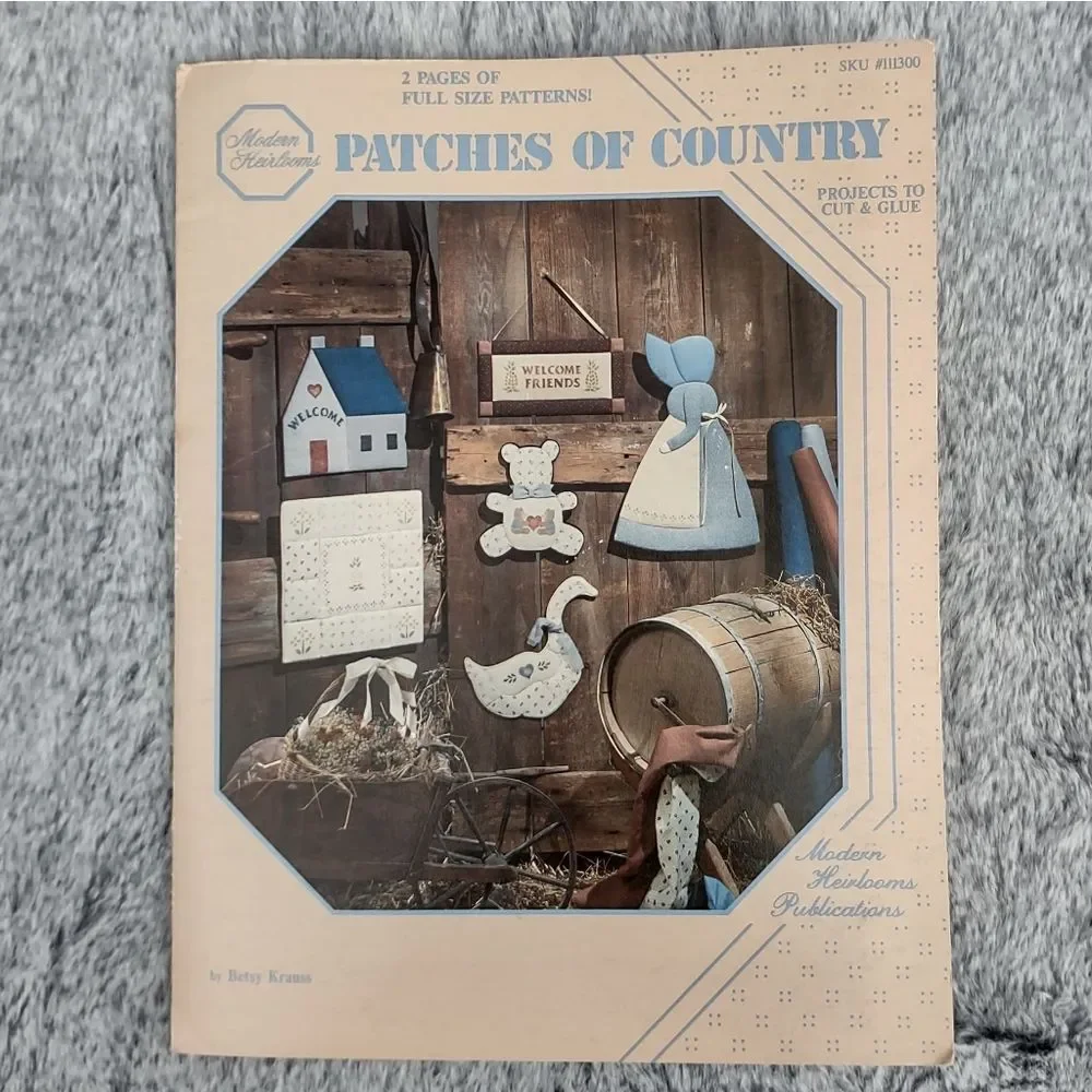 Modern Heirlooms Patches of‎ Country 1985 2 Pages of Full Size Patterns Cottage